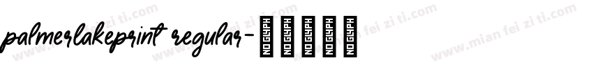 PalmerLakePrint Regular字体转换